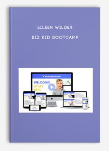 Eileen Wilder – Biz Kid Bootcamp