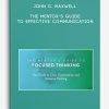 John C. Maxwell – The Mentor’s Guide to Focused Thinking