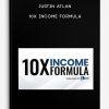Justin Atlan – 10X Income Formula