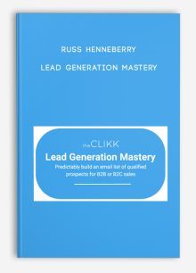 Russ Henneberry – Lead Generation Mastery