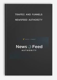 Traffic and Funnels – NewsFeed Authority