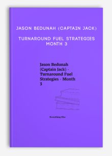 Jason Bedunah (Captain Jack) - Turnaround Fuel Strategies - Month 3