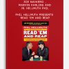 Joe Navarro , Marvin Karlins and Jr. Hellmuth Phil - Phil Hellmuth Presents Read 'Em and Reap