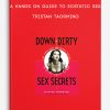 A Hands on Guide to Ecstatic Sex - Tristan Taormino
