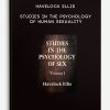 Havelock Ellis - Studies in the Psychology of Human Sexuality