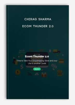 Chirag Sharma – Ecom Thunder 2.0