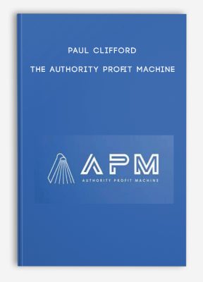 Paul Clifford – The Authority Profit Machine