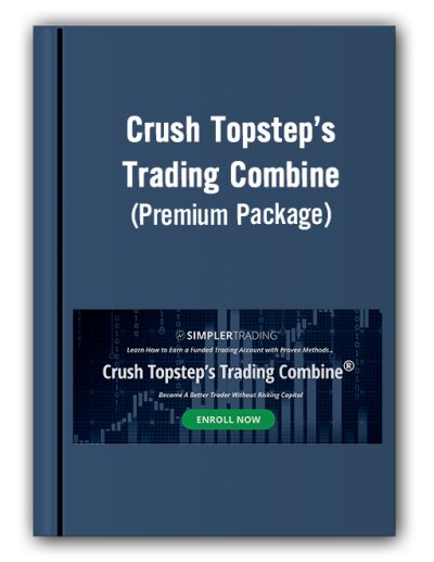 Crush Topstep’s Trading Combine (Premium Package) – Simpler Trading