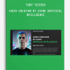 Yury Yeltsov – Video Creation By Using Artificial Intelligence