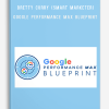 Bretty Curry (Smart Marketer) – Google Performance Max Blueprint