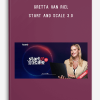 Gretta Van Riel - Start And Scale 3.0