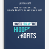 Justin Goff – How To “Dig Up” The Hidden Profits In Any Email List