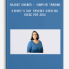 Raghee Horner – Simpler Trading - Raghee’s Day Trading Survival Guide for 2022