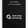 Ricky Mataka – Auto Drop Servicing