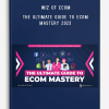 Wiz of Ecom – The Ultimate Guide to Ecom Mastery 2023