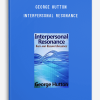 George Hutton – Interpersonal Resonance