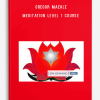 Gregor Maehle – Meditation Level 1 Course