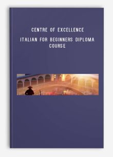 Centre of Excellence – Italian for Beginners Diploma Course
