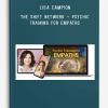 Lisa Campion – The Shift Network – Psychic Training for Empaths