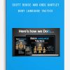 Scott Rouse and Greg Hartley – Body Language Tactics