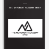 THE MOVEMENT ACADEMY INTRO
