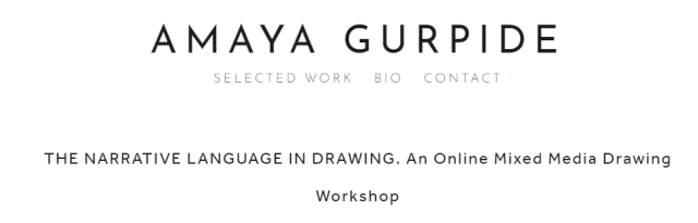 Amaya Gurpide – The Narrative Language in Drawing-An Online Mixed Media Drawing Workshop