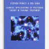 Clinical Applications of Polyvagal Theory in Trauma Treatment with Stephen Porges & Deb Dana
