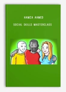 Hamza Ahmed – Social Skills Masterclass