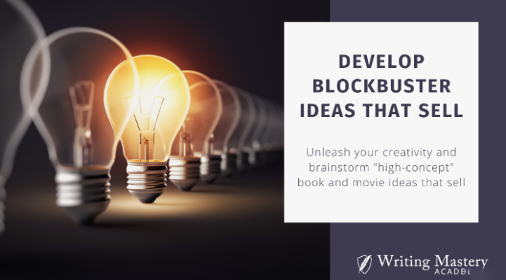 Jessica Brody & Writing Mastery – Develop Blockbuster Story Ideas that Sell!