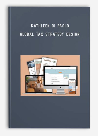 Kathleen Di Paolo – Global Tax Strategy Design