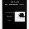 Lacy Phillips – Daily Reprogramming Exercise