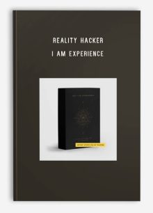 Reality Hacker – I am Experience