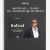 RuPaul – MasterClass – Teaches Self-Expression and Authenticity