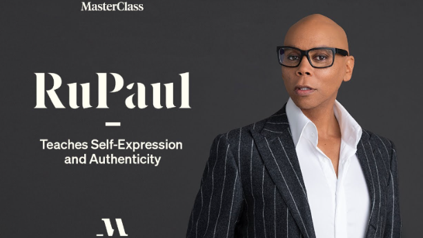 RuPaul – MasterClass – Teaches Self-Expression and Authenticity