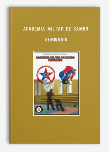 ACADEMIA MILITAR DE SAMBO – SEMINÁRIO