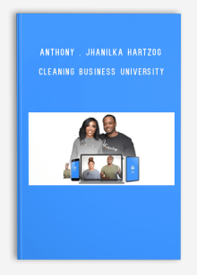 Anthony , Jhanilka Hartzog – Cleaning Business University