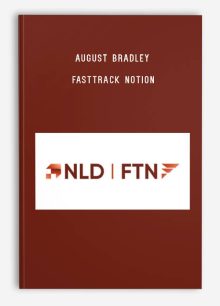 August Bradley – FastTrack Notion