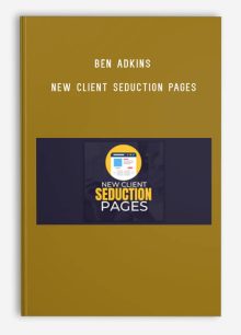 Ben Adkins – New Client Seduction Pages