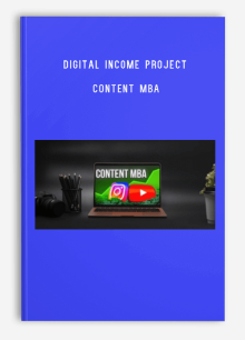 Digital Income Project – Content MBA