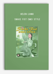 HELEN LIANG – SNAKE FIST EMEI STYLE
