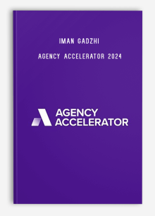 Iman Gadzhi – Agency Accelerator 2024