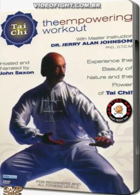 JERRY A. JOHNSON TAI CHI, THE EMPOWERING WORKOUT