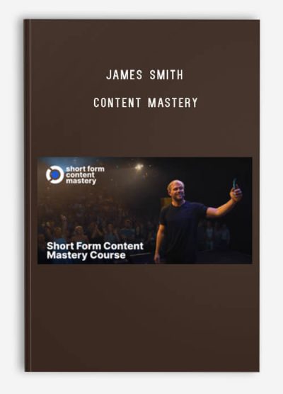 James Smith – Content Mastery