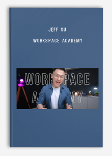 Jeff Su – Workspace Academy
