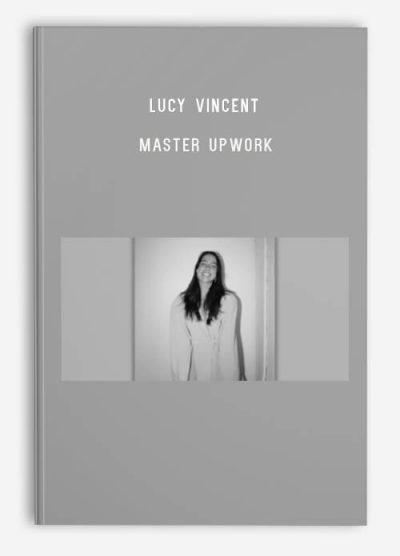 Lucy Vincent – Master Upwork