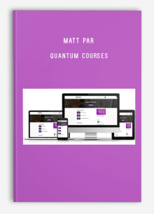 Matt Par – Quantum Courses
