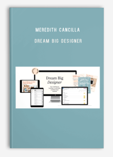 Meredith Cancilla – Dream Big Designer
