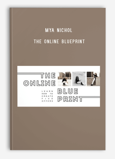 Mya Nichol – The Online Blueprint