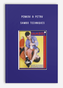 PENKOV & PETRV – SAMBO TECHNIQUES