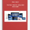 Paul Hilse – YouTube Profits Challenge Bootcamp